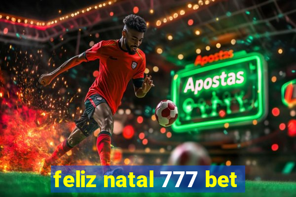 feliz natal 777 bet